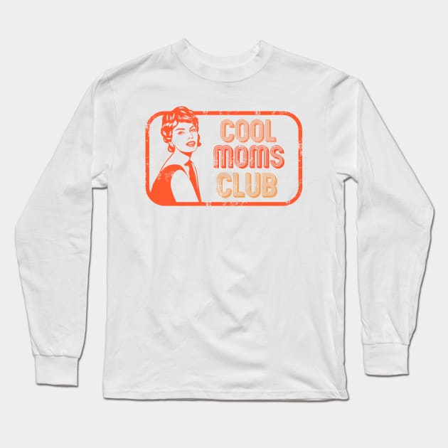 COOL MOMS CLUB Long Sleeve T-Shirt by mojokumanovo
